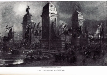 Fall of Rainbow City 4 - A drawing of The Triumphal Causeway from 'The Century Illustrated Monthly Magazine'